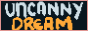 uncannydream